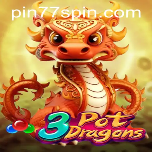 Discover the Thrills of 3PotDragons: A New Gaming Phenomenon