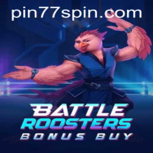 Unlock the Thrills of BattleRoostersBonusBuy with Pin77 – A Captivating Gaming Experience