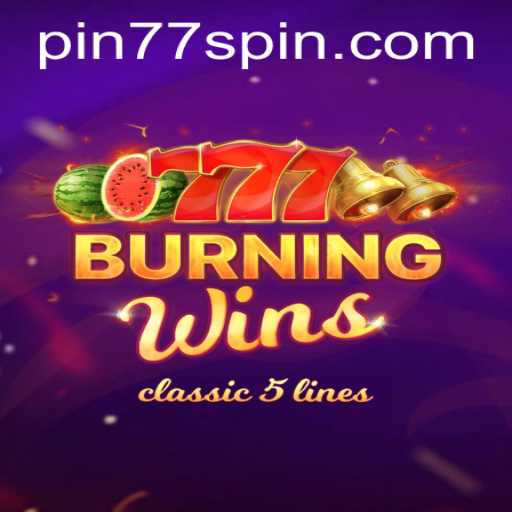Discover the World of BurningWins: An Engaging Gaming Experience