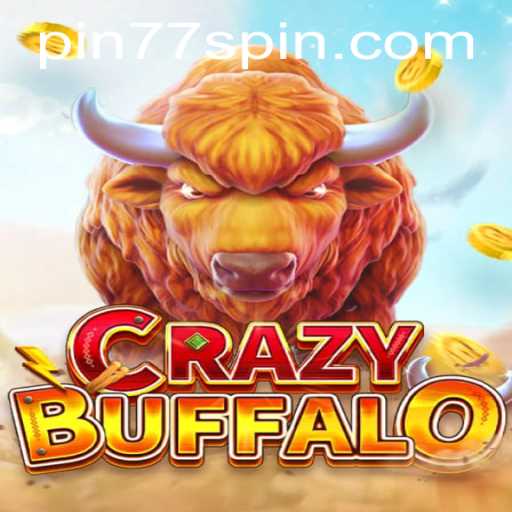 Unveiling the Exciting World of CRAZYBUFFALO: An In-Depth Guide with Pin77