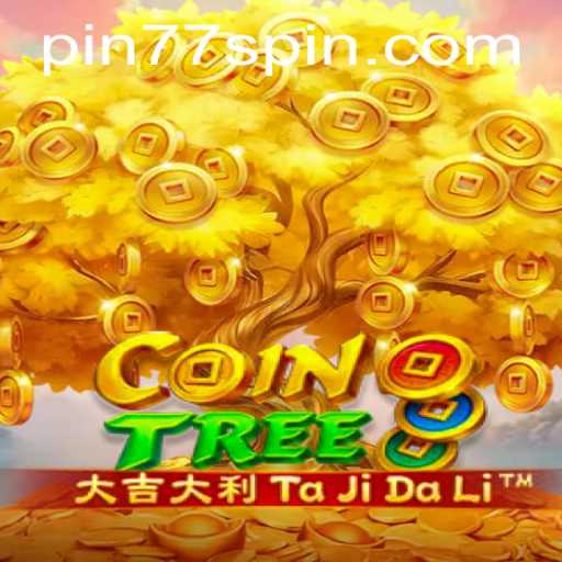Unearthing the Fascinating World of CoinTree: A Guide to Pin77 Gameplay