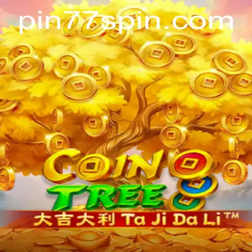 Unearthing the Fascinating World of CoinTree: A Guide to Pin77 Gameplay