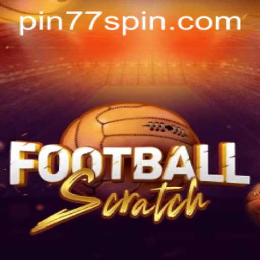 Exploring the Exciting World of FootballScratch and Pin77