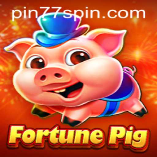 Unveiling FortunePig: A Dive into the World of Pin77