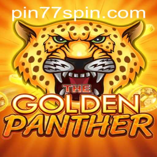 Discover the Thrills of GOLDENPANTHER: A New Gaming Sensation