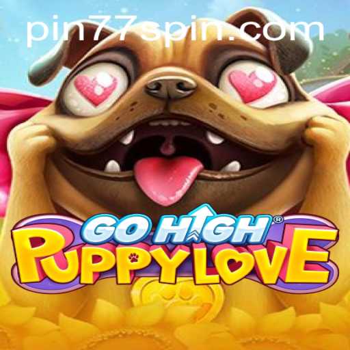 Exploring the Enchanting World of GoHighPuppyLove: A Game Like No Other