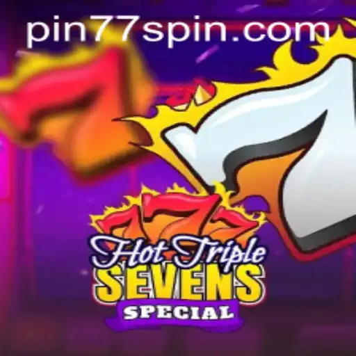 Introducing HotTripleSevensSpecial: A Thrilling Experience in the World of Gaming