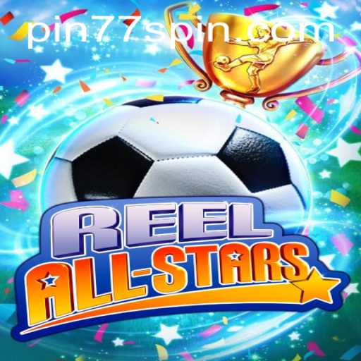 Unveiling the Exciting World of ReelAllStars: Your Ultimate Guide