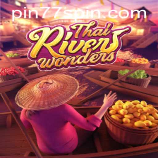 Exploring the Enchantment of ThaiRiverWonders and the Intrigue of Pin77